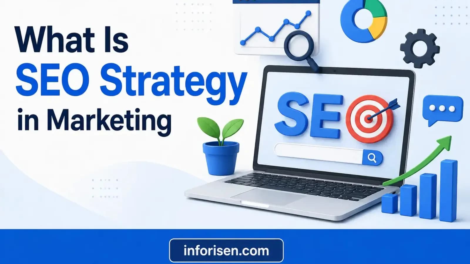 What Is SEO Strategy in Marketing? A Complete Guide for Businesses