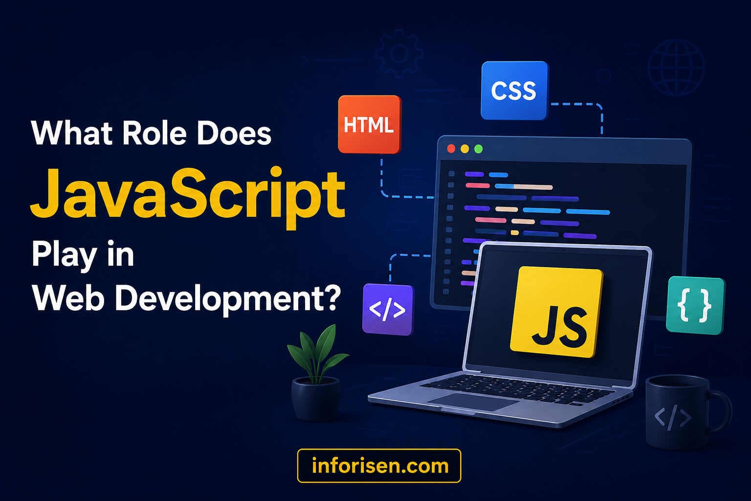 What Role Does JavaScript Play in Web Development?